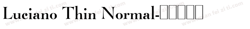 Luciano Thin Normal字体转换